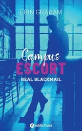 Campus Escort : Real Blackmail - Erin Graham - 9791025760543