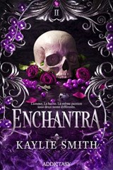 Enchantra (Édition Française) - Kaylie Smith - 9791025761267