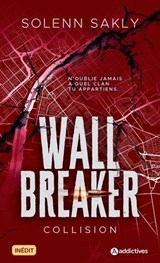 Wall Breaker - 1. Collision - Solenn Sakly - 9791025761380