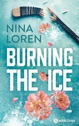 Burning the Ice - Nina Loren - 9791025761410