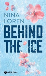 Behind the Ice - Nina Loren - 9791025761434