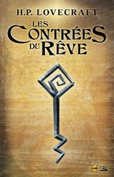 Cthulhu : Le Mythe, T4 : Les Contrées du rêve - Howard Philips Lovecraft - 9791028110994