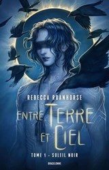 Entre terre et ciel, T1 : Soleil noir - Rebecca Roanhorse - 9791028115012
