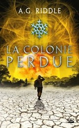 Winter World, T3 : La Colonie perdue - A.G. Riddle - 9791028116903
