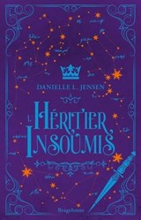 Le Pont des tempêtes, T3 : L'Héritier insoumis - Danielle L. Jensen - 9791028117764