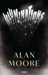 Illuminations - Alan Moore - 9791028118105