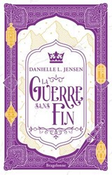 Le Pont des tempêtes, T4 : La Guerre sans fin - Danielle L. Jensen - 9791028135621