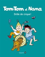 Tom-Tom et Nana, Tome 07 - Jacqueline Cohen ; Catherine Viansson Ponte ; Daniel-Rodolphe Jacquette ; Évelyne Reberg - 9791029302848
