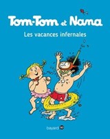 Tom-Tom et Nana, Tome 05 - Catherine Viansson Ponte ; Daniel-Rodolphe Jacquette ; Jacqueline Cohen - 9791029310355
