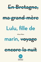 Lulu, fille de marin - Alissa Wenz - 9791031202358