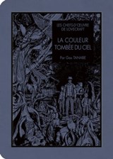 Les Chefs d'oeuvre de Lovecraft - La Couleur tombée du ciel - Howard Phillips Lovecraft ; Gou Tanabe - 9791032714300