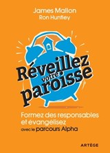 Réveillez votre paroisse - Père James Mallon ; Ron Huntley - 9791033608684
