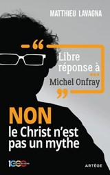 Libre réponse à Michel Onfray - Matthieu Lavagna ; Jean-Christian Petitfils - 9791033615453