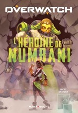 Overwatch - L'héroïne de Numbani (ePub) - Nicky Drayden - 9791035502355