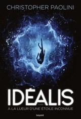 Idéalis, Tome 01 - Christopher Paolini - 9791036326448