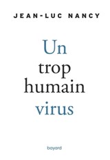 Un trop humain virus - Jean-Luc Nancy - 9791036328732