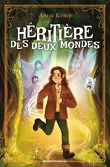 Héritière des deux mondes, Tome 01 - Anna Kemp - 9791036394966