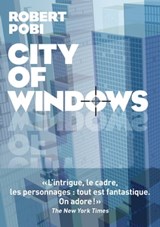 City of windows - Robert Pobi - 9791037501387