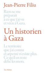 Un historien à Gaza - Jean-Pierre Filiu - 9791037513793