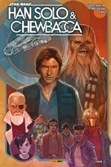 Star Wars : Han Solo & Chewbacca (2022) T02 - Marc Guggenheim ; David Messina ; Paul Fry - 9791039123358