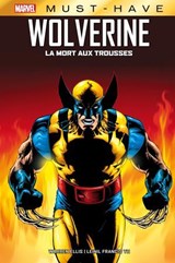 Best of Marvel (Must-Have) : Wolverine - La mort aux trousses - Warren Ellis ; Leinil Yu - 9791039131711
