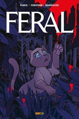 Feral T01 - Tony Fleecs ; Trish Forstner ; Tone Rodriguez - 9791039148580