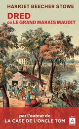 Dred ou le grand marais maudit - Harriet Beecher-Stowe - 9791039200226