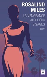 La vengeance aux deux visages - Tome 1 Eden - Rosalind Miles - 9791039201681