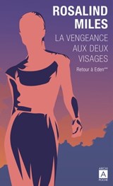 La vengeance aux deux visages - Tome 2 Retour à Eden - Rosalind Miles - 9791039201698