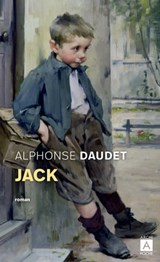 Jack - Alphonse Daudet ; Émile Zola - 9791039203562