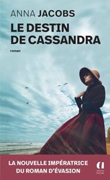 Le destin de Cassandra - Anna Jacobs - 9791039207539