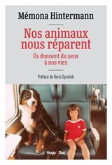 Nos animaux nous réparent - Mémona Hintermann - 9791042905101