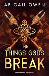 The things gods break - Version française - Abigail Owen - 9791042905507