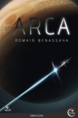Arca - Romain Benassaya ; François Baranger - 9791090648968