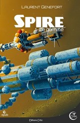 Spire 1 - Laurent Genefort - 9791090648999