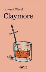 Claymore - Arnaud Nihoul - 9791094689875