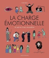 La charge émotionnelle et autres trucs invisibles - Emma Clit - 9791097160364