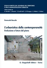 L'urbanistica della contemporaneità - Emanuele Boscolo - 9791221167023