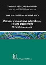 Decisioni amministrative automatizzate e giusto procedimento - AA. VV. - 9791221167696