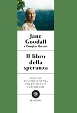 Il libro della speranza - Jane Goodall ; Douglas Abrams - 9791221701005
