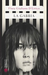 La gabbia - Flora Giuliano D'Errico - 9791221708622