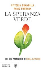 La speranza verde - Vittoria Brambilla ; Fabio Fornara ; Elena Cattaneo - 9791221708936