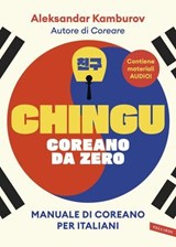 Chingu. Coreano da zero - Aleksandar Kamburov - 9791222204215