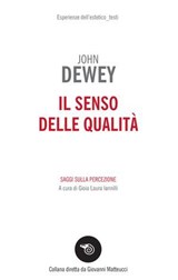 Il senso delle qualità - John Dewey - 9791222314808