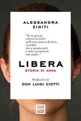Libera - Alessandra Ziniti - 9791222500508