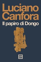 Il papiro di Dongo - Luciano Canfora - 9791222501123