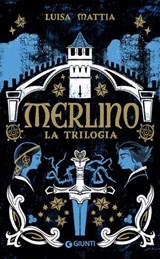 Merlino. La trilogia - Luisa Mattia - 9791223206935