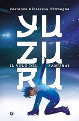 Yuzuru. Il volo del samurai - Costanza Rizzacasa d'Orsogna - 9791223275955