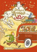 La scuola degli animali magici. Pazzesco! - Margit Auer - 9791223277089