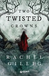 Two Twisted Crowns. Edizione Italiana - Rachel Gillig - 9791223280522